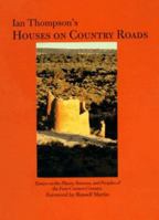 Houses on Country Roads: Essays on the Places, Seasons, and Peoples of the Four Corners Country 1887805001 Book Cover