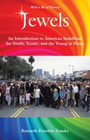 Jewels: An Introduction to American Buddhism for Youth, Scouts, and the Young at Heart B0F264BF3V Book Cover
