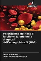 Valutazione del test di falciformazione nella diagnosi dell'emoglobina S (HbS) (Italian Edition) 663028593X Book Cover