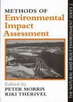Methods of Environmental Impact Assessment (The Natural and Built Environment Series) 1857282140 Book Cover