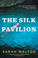 The Silk Pavilion 190995456X Book Cover