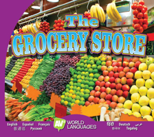 The Grocery Store (World Languages) 1489669558 Book Cover