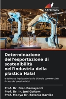 Determinazione dell'esportazione di sostenibilità nell'industria della plastica Halal 6209128963 Book Cover