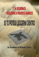 Se Tu Potessi Leggermi Dentro - Un Romanzo Su Nicholas Turner 1950470865 Book Cover