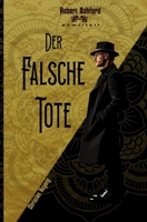 Der falsche Tote (Robert Ashford ermittelt) (German Edition) B0DTKKYZD7 Book Cover