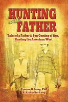 Hunting With Father 160693032X Book Cover