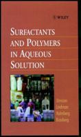 Surfactants and Polymers in Aqueous Solution 0471498831 Book Cover