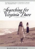 Searching for Virginia Dare: A Fool's Errand 1928556396 Book Cover