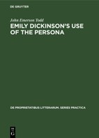 Emily Dickinson's Use of the Persona 3111271099 Book Cover