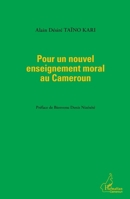 Pour un nouvel enseignement moral au Cameroun 2296554474 Book Cover