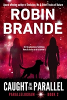 Caught in the Parallel B00GSW4NMK Book Cover