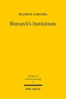 Bismarck's Institutions 3161522729 Book Cover