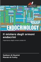 Il mistero degli ormoni endocrini (Italian Edition) 6206659445 Book Cover