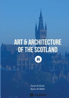 Art & Architecture of the Scotland 3384211561 Book Cover
