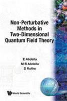 Non-Perturbative Methods in Two-Dimensional Quantum Field Theory 9810204639 Book Cover