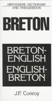 Breton-English, English-Breton Dictionary and Phrasebook (Hippocrene Dictionaries & Phrasebooks) 0781805406 Book Cover