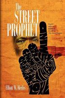 The Street Prophet 1456352490 Book Cover
