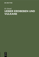 Ueber Erdbeben und Vulkane 3112457633 Book Cover