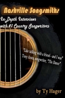 Nashville Songsmiths: In-Depth Interviews with #1 Country Songwriters 149228467X Book Cover