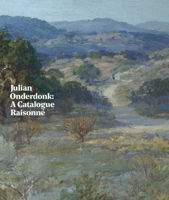 Julian Onderdonk: A Catalogue Raisonné 0300148151 Book Cover