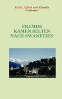 Fremde kamen selten nach Swanetien: Georgische Ausgabe 3839103681 Book Cover