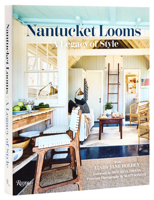 Nantucket Looms: A Legacy of Style 084784658X Book Cover