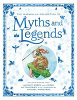 The Macmillan Collection of Myths and Legends 1529082099 Book Cover