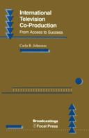 International Television Co-Production: From Access to Success (ENG) B005YVOM2M Book Cover