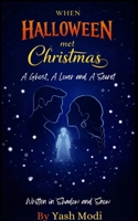 When Halloween Met Christmas B0GYNDF1Y4 Book Cover