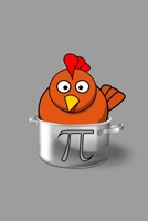 Fun Math Chicken Pot Pie Chicken Pot Pi Pun Notebook: Blank Lined Journal (Best Student or Teacher Gift): 6 x 9 inches // 120 Lined Blank Pages // College Ruled 1707857326 Book Cover