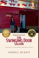 Dispatches from the Swinging Door Saloon 1735108006 Book Cover