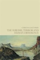 The Sublime, Terror and Human Difference 0415148111 Book Cover