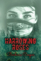 Harrowing Roses 1739717287 Book Cover