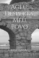 Ageu: Desperta, Meu Povo (Portuguese Edition) B0GJZPZR7W Book Cover