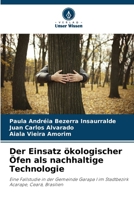 Der Einsatz ökologischer Öfen als nachhaltige Technologie (German Edition) 6208285305 Book Cover