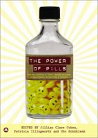 The Power of Pills: Social, Ethical and Legal Issues in Drug Development, Marketing and Pricing 0745324029 Book Cover