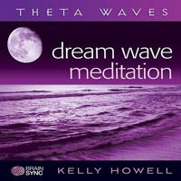 Dream Wave Meditation 1605680648 Book Cover