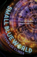 Small Blue World (The Bloodstream Saga) 1735217158 Book Cover