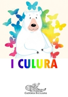 I Culura (Italian Edition) 8894796701 Book Cover