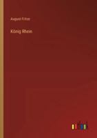 König Rhein (German Edition) 3368535056 Book Cover