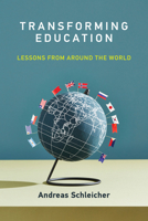 Transforming Education: Lessons from Around the World 026206328X Book Cover