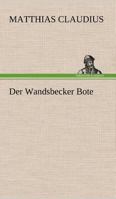 Der Wandsbecker Bote 3846015075 Book Cover