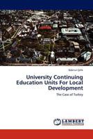 University Continuing Education Units for Local Development 3846525294 Book Cover