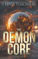 The Demon Core B095LJVGD8 Book Cover