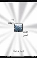 To Walk with God B002U66IH6 Book Cover