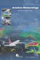 Aviation Meteorology: Operational Weather Training B0GY7KC2NS Book Cover