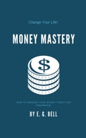 Money Mastery B09WZ41JRR Book Cover