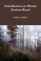 Interdiction on Mount Erebus Road 1365618234 Book Cover