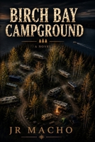 Birch Bay Campground B0H688YTKV Book Cover