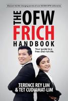 The OFW FRICH Handbook: Your guide to a free and rich life 1719593248 Book Cover